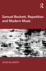 Samuel Beckett, Repetition and Modern Music - eBook