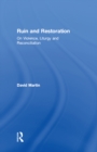 Ruin and Restoration : On Violence, Liturgy and Reconciliation - eBook