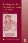 Retailing and the Language of Goods, 1550-1820 - eBook