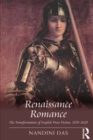 Renaissance Romance : The Transformation of English Prose Fiction, 1570-1620 - eBook
