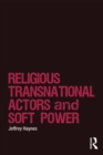 Religious Transnational Actors and Soft Power - eBook