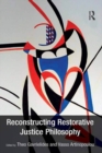 Reconstructing Restorative Justice Philosophy - eBook