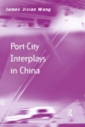 Port-City Interplays in China - eBook