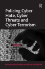 Policing Cyber Hate, Cyber Threats and Cyber Terrorism - eBook