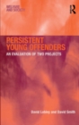 Persistent Young Offenders : An Evaluation of Two Projects - eBook