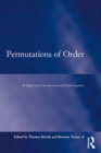 Permutations of Order : Religion and Law as Contested Sovereignties - eBook