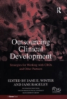 Outsourcing Clinical Development : Strategies for Working with CROs and Other Partners - eBook