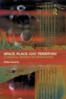 Space, Place and Territory : A Critical Review on Spatialities - eBook