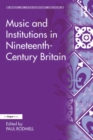 Music and Institutions in Nineteenth-Century Britain - eBook