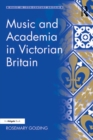 Music and Academia in Victorian Britain - eBook