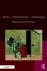 Music—Psychoanalysis—Musicology - eBook