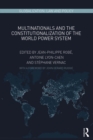 Multinationals and the Constitutionalization of the World Power System - eBook