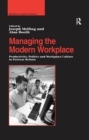 Managing the Modern Workplace : Productivity, Politics and Workplace Culture in Postwar Britain - eBook