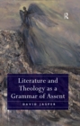 Literature and Theology as a Grammar of Assent - eBook