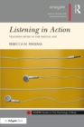 Listening in Action : Teaching Music in the Digital Age - eBook
