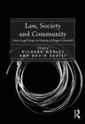 Law, Society and Community : Socio-Legal Essays in Honour of Roger Cotterrell - eBook