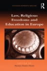 Law, Religious Freedoms and Education in Europe - eBook