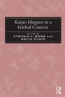 Kazuo Ishiguro in a Global Context - eBook
