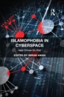 Islamophobia in Cyberspace : Hate Crimes Go Viral - eBook