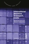 International Maritime Transport Costs : Market Structures and Network Configurations - eBook