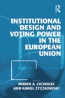 Institutional Design and Voting Power in the European Union - eBook