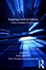 Inspiring Faith in Schools : Studies in Religious Education - eBook