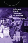 Informal Public Transport in Practice : Matatu Entrepreneurship - eBook