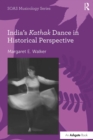 India's Kathak Dance in Historical Perspective - eBook