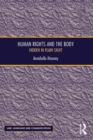 Human Rights and the Body : Hidden in Plain Sight - eBook
