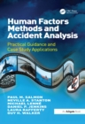 Human Factors Methods and Accident Analysis : Practical Guidance and Case Study Applications - eBook