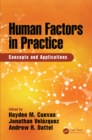Human Factors in Practice : Concepts and Applications - eBook