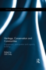 Heritage, Conservation and Communities : Engagement, participation and capacity building - eBook