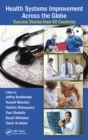 Health Systems Improvement Across the Globe : Success Stories from 60 Countries - eBook