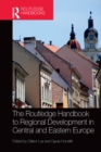 The Routledge Handbook to Regional Development in Central and Eastern Europe - eBook