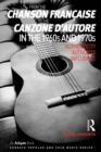 From the chanson francaise to the canzone d'autore in the 1960s and 1970s : Authenticity, Authority, Influence - eBook