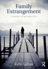 Family Estrangement : A matter of perspective - eBook