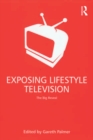 Exposing Lifestyle Television : The Big Reveal - eBook