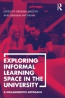 Exploring Informal Learning Space in the University : A Collaborative Approach - eBook