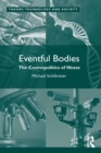 Eventful Bodies : The Cosmopolitics of Illness - eBook