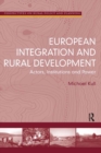 European Integration and Rural Development : Actors, Institutions and Power - eBook