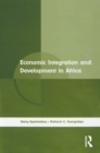 Economic Integration and Development in Africa - eBook