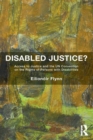 Disabled Justice? : Access to Justice and the UN Convention on the Rights of Persons with Disabilities - eBook