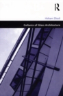 Cultures of Glass Architecture - eBook