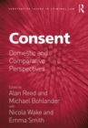 Consent : Domestic and Comparative Perspectives - eBook
