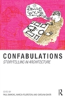 Confabulations : Storytelling in Architecture - eBook