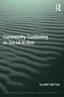 Community Gardening as Social Action - eBook