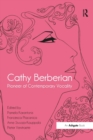 Cathy Berberian: Pioneer of Contemporary Vocality - eBook