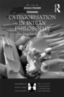 Categorisation in Indian Philosophy : Thinking Inside the Box - eBook