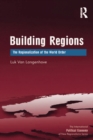Building Regions : The Regionalization of the World Order - eBook
