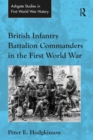 British Infantry Battalion Commanders in the First World War - eBook